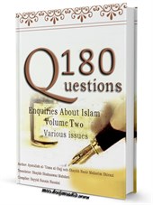 180 Questions Enquiries About Islam Volume Two Various issues