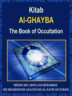 Kitab al-Ghayba The Book of Occultation