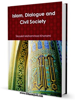 Islam Dialogue and Civil Society