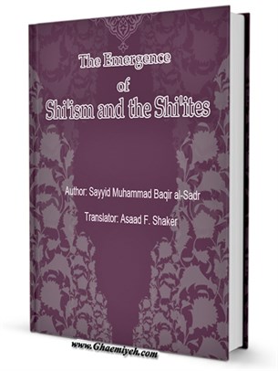 The Emergence of Shi'ism and the Shi'ites