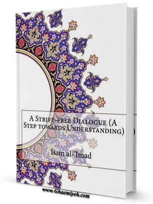 A Strife-free Dialogue (A Step towards Understanding)