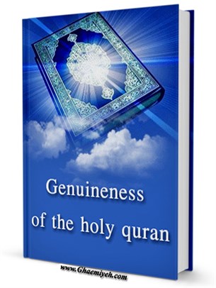 Genuineness of the holy quran